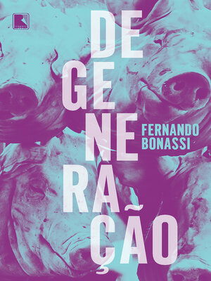 cover image of Degeneração